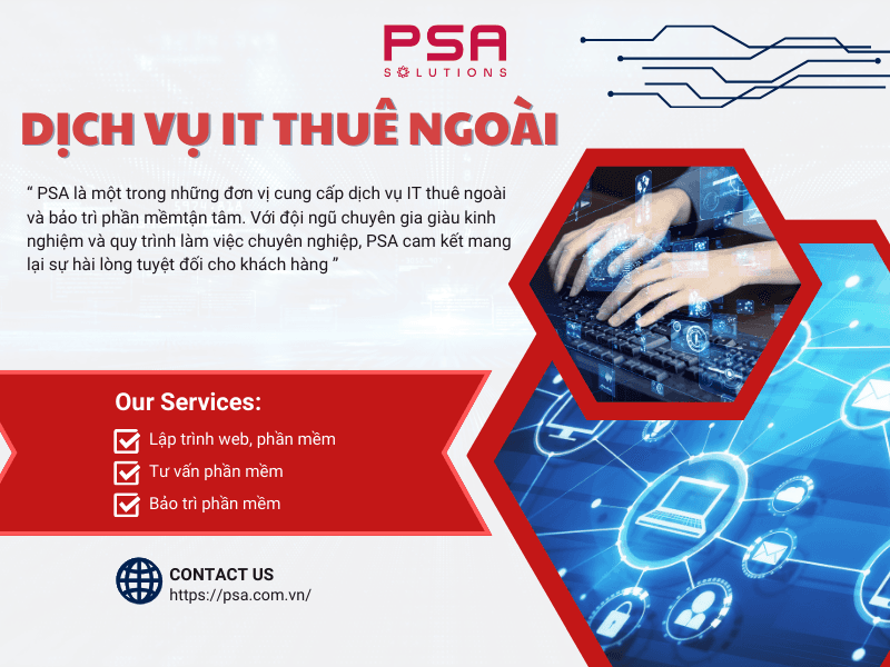 Dịch vụ IT thuê ngoài - Giải pháp công nghệ toàn diện, hiệu suất & tiết kiệm  từ PSA