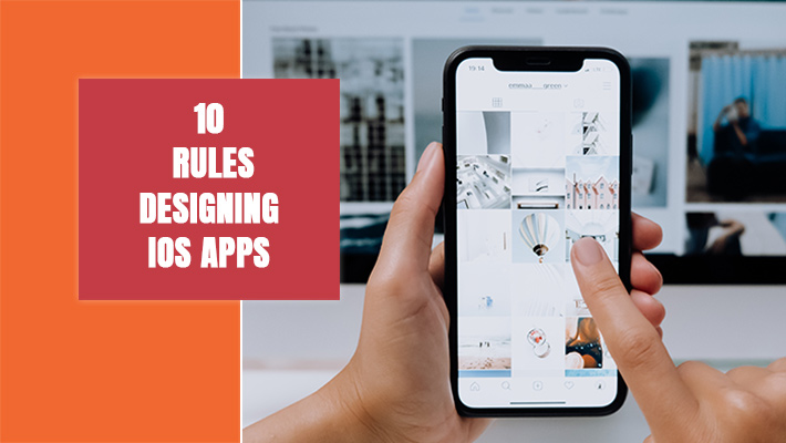 10 important rules when designing iOS apps